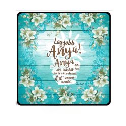   Hűtőmágnes 7,5 cm x 7,5 cm - Anya az aki bárkit - Ajándék Anyáknak - Anyák Napi Ajándékok