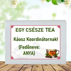  Feliratos teás ajándékdoboz-Káosz koordinátornak