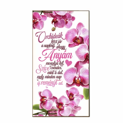 Orchidea mintás fa hűtőmágnes anyák napi verssel