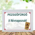Feliratos pezsgő fürdőpor -Névnaposnak